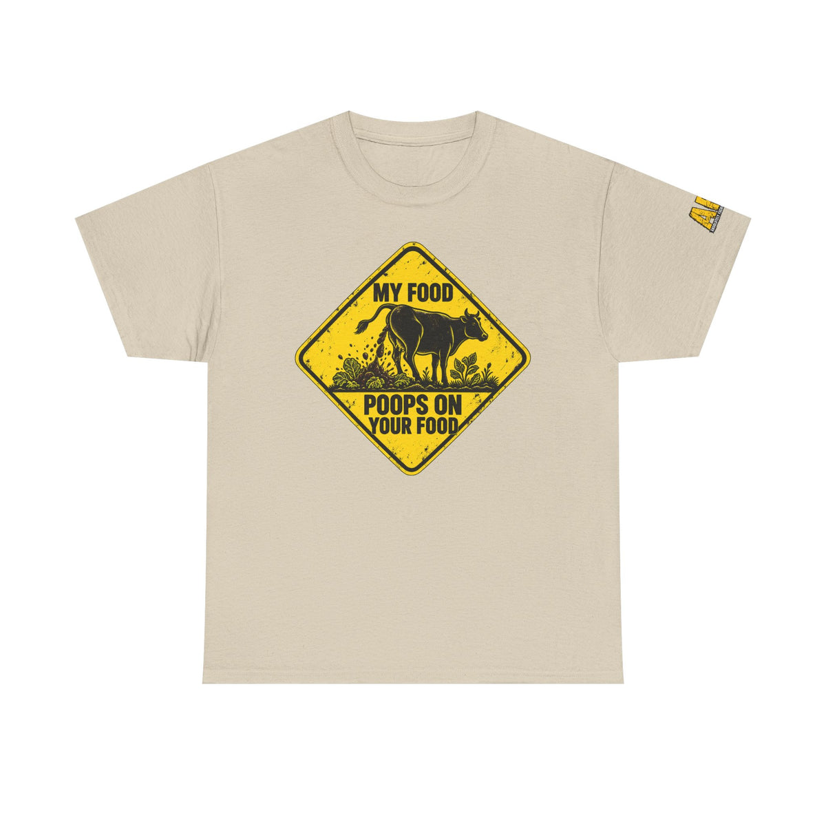 "My food poops on your food." Unisex Heavy Cotton Tee