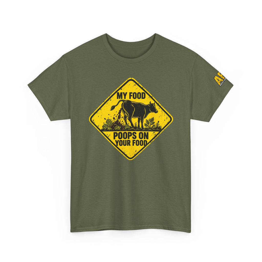 "My food poops on your food." Unisex Heavy Cotton Tee